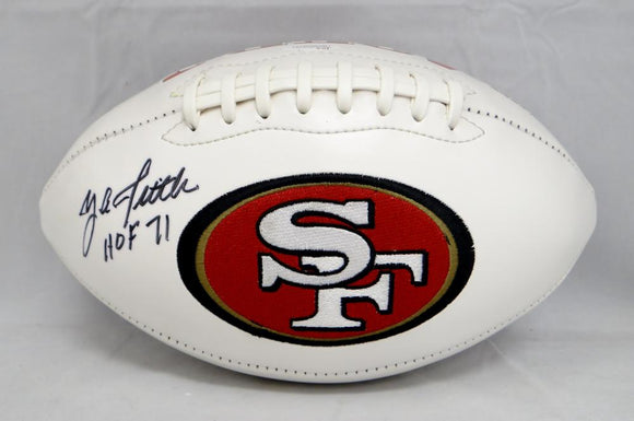 Y.A. Tittle Autographed San Francisco 49ers Logo Football With HOF- JSA W Auth