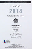 Derrick Brooks Autographed Buccaneers Goal Line Art Card w/ HOF- Beckett *Blue