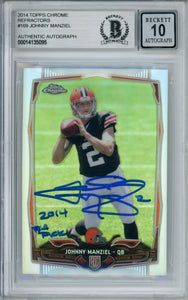 2014 Topps Chrome Refractor #169 Johnny Manziel RC Cleveland Browns BAS Autograph 10  Image 1