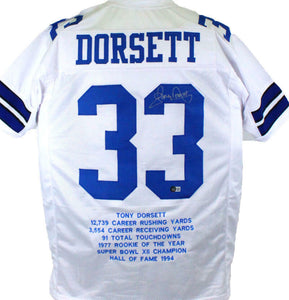 Tony Dorsett Autographed White Pro Style STAT Jersey- Beckett W Hologram Auth *R