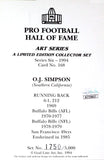 OJ Simpson Autographed Buffalo Bills Goal Line Art Card w/ HOF - JSA W *Black