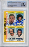 1978 Topps Team Checklist #507 Tony Dorsett RC / Drew Pearson Cowboys BGS Auto