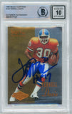 1995 Select Certified #126 Terrell Davis RC w/ "HOF" Insc. Broncos BGS Autograph 10