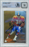 1995 Select Certified #126 Terrell Davis RC w/ "HOF" Insc. Broncos BGS Autograph 10
