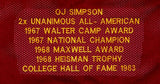 O.J. Simpson Heisman Signed Maroon College Style Stat Jersey - JSA W Auth *2