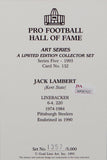 Jack Lambert Autographed Steelers Goal Line Art Card W/ HOF- JSA W Auth