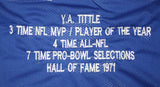 Y.A. Tittle Autographed Blue Stat Pro Style Jersey W/ HOF- JSA Auth